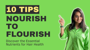 Tips to Nourish your Hair