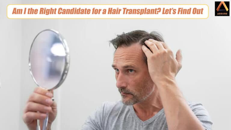 Am I the Right Candidate for a Hair Transplant? Let’s Find Out